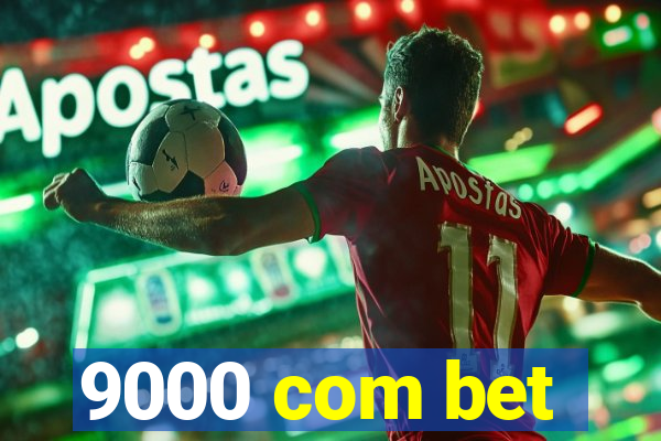 9000 com bet